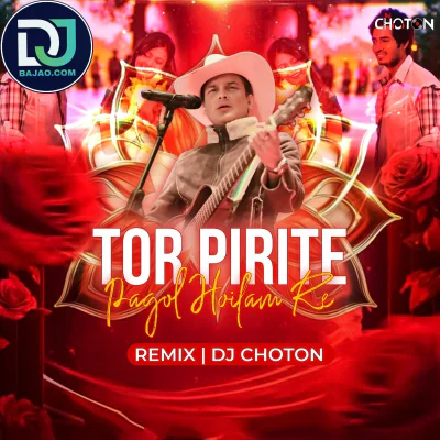 Tor Pirite Pagol Holam Re (Remix)