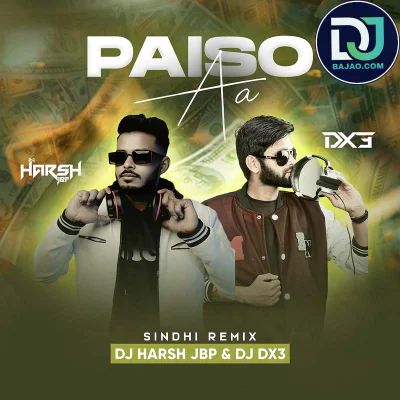 Paiso Aa (Sindhi Remix)