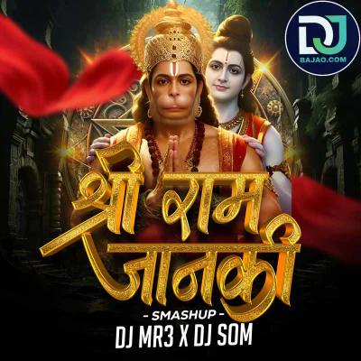 Shri Ram Jaanki Baithe Hai (Smashup)