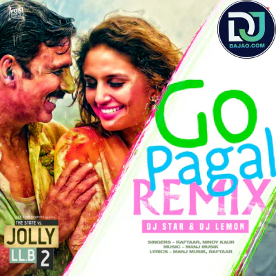 Go Pagal Remix