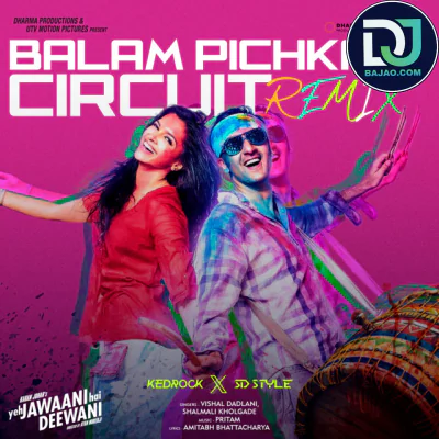 Balam Pichkari Circuit Remix
