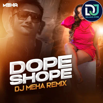 Dope Shope (Remix)