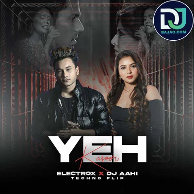 Yeh Kasoor (Techno Flip)
