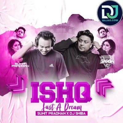 Ishq X Just A Dream (Mashup)