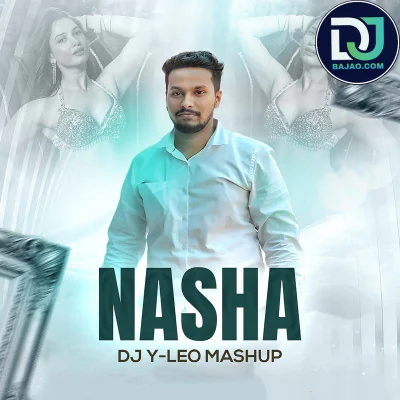 Nasha (Mashup 2025)