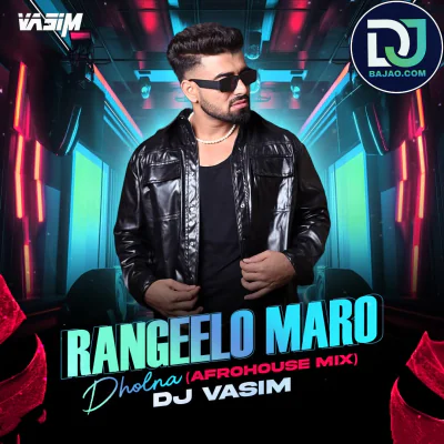 Rangeelo Maro Dholna (Afrohouse Mix)