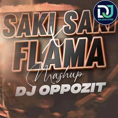 Saaki Saaki X Flama Mashup