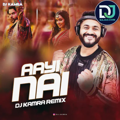 Aayi Nai (Mashup)