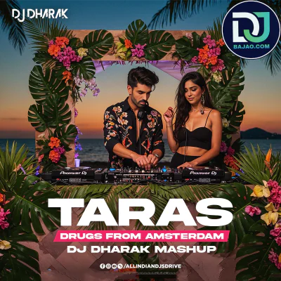 Taras X Drugs From Amsterdam (Mashup)