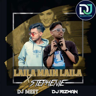 Laila Main Laila X Stephenie (Mashup)