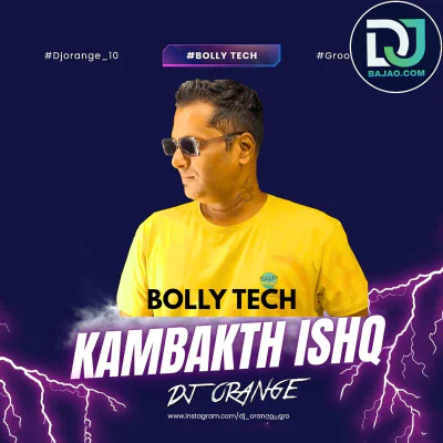 Kambakth Ishq (Remix)