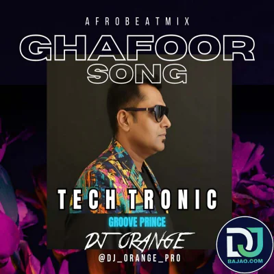 Ghaafoor (Afrobeat Mix)