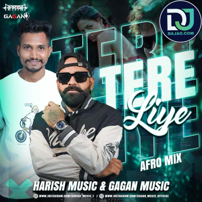 Tere Liye (Afro Mix)