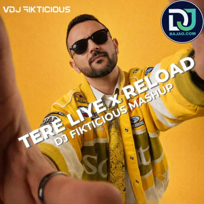Tere Liye X Reload (Mashup)