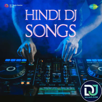 Hindi Single DJ Remix Mp3 Songs